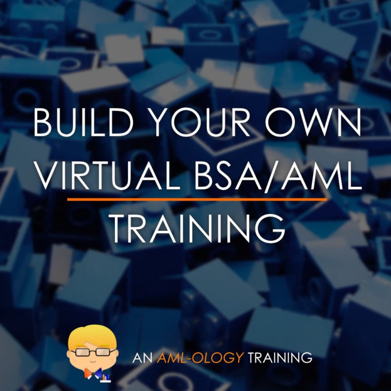 Build Your Own (BYO) Virtual BSA/AML Training - AML-ology