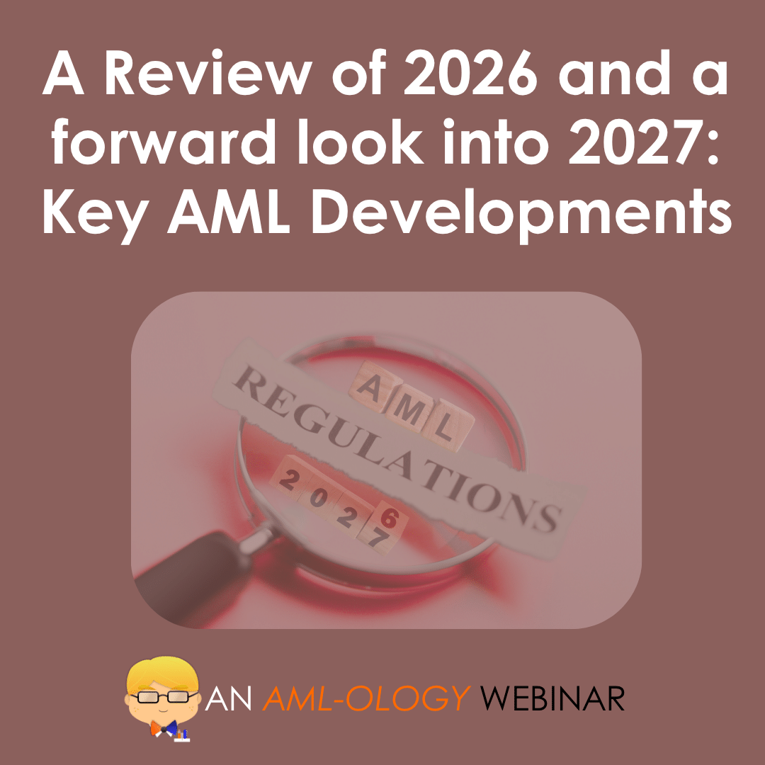 A Review of 2026 and a forward look into 2027: Key AML Developments